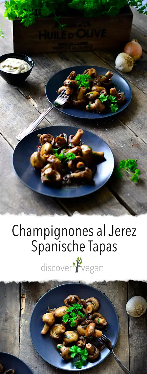 Champignones al Jerez - Spanische Tapas - Champignons mit Sherry und Knoblauch