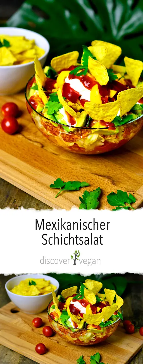 Veganer Mexikanischer Schichtsalat mit Soja-Hack, Salat, Tomaten, Paprika, Mais, Bohnen und Tortillachips