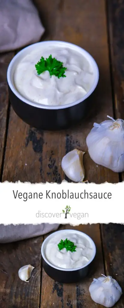 Vegane Knoblauchsauce - einfach und schnell