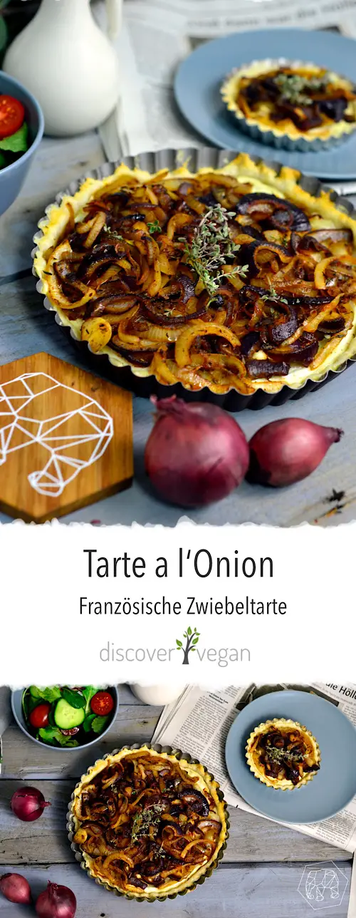 Tarte a l‘Onion - Französische Zwiebeltarte / Zwiebelkuchen